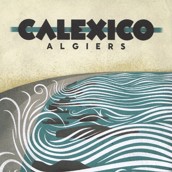 Algiers CALEXICO