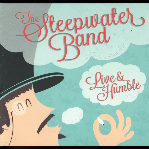 Live & Humble THE STEEPWATER BAND