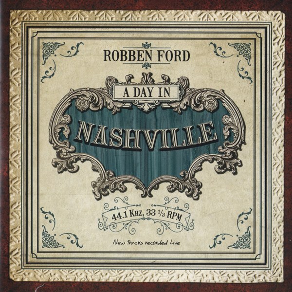 A Day In Nashville ROBBEN FORD