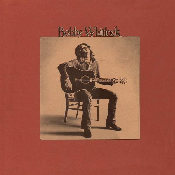 Bobby Whitlock BOBBY WHITLOCK
