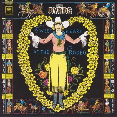 Sweetheart Of The Rodeo THE BYRDS