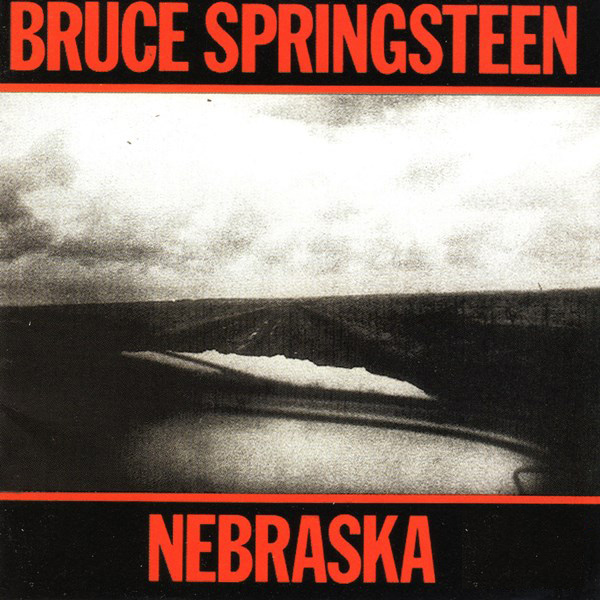 Nebraska BRUCE SPRINGSTEEN