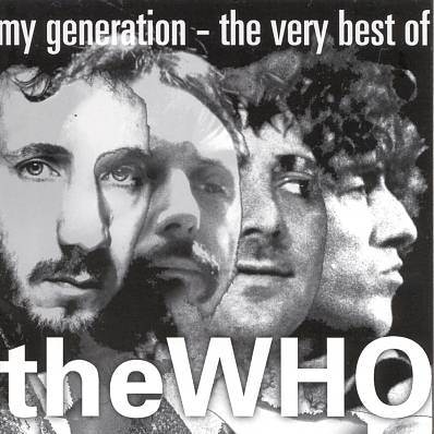 My Generation: The Very Best Of The Who THE WHO