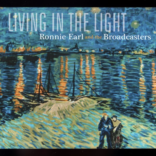 Living In The Light RONNIE EARL AND THE BROADCASTERS
