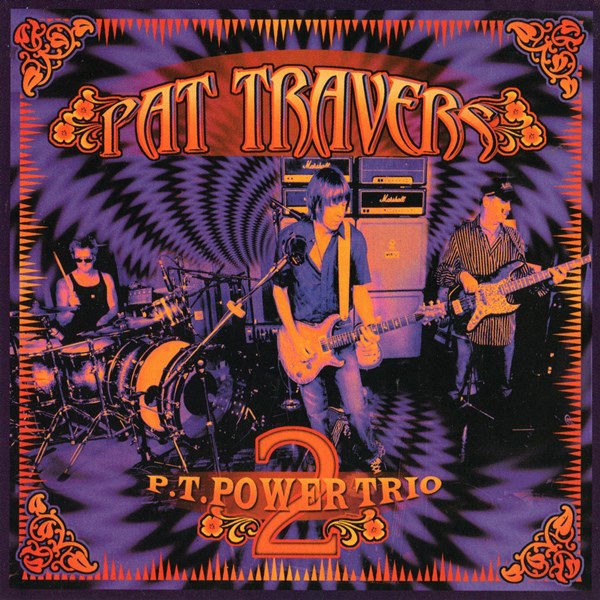 P. T.  Power Trio - Vol. 2 PAT TRAVERS