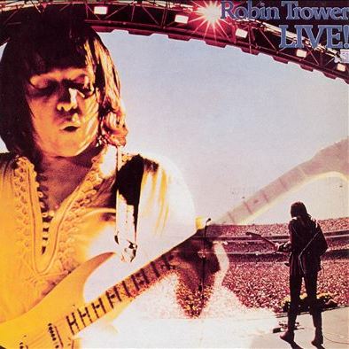 Robin Trower Live! ROBIN TROWER