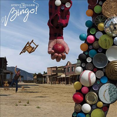 Bingo! THE STEVE MILLER BAND