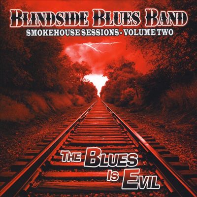 Smokehouse Sessions - Volume Two BLINDSIDE BLUES BAND