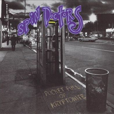 Pocket Full Of Kryptonite SPIN DOCTORS