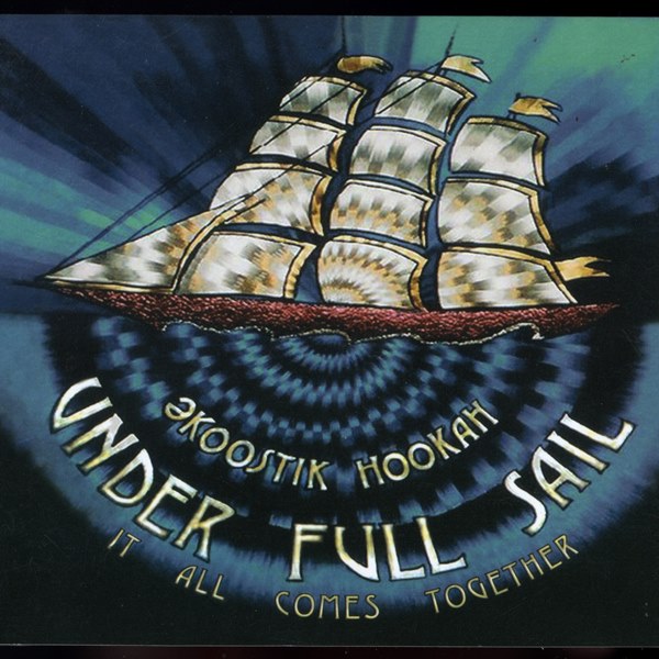 Under Full Sail: It All Come EKOOSTIK HOOKAH