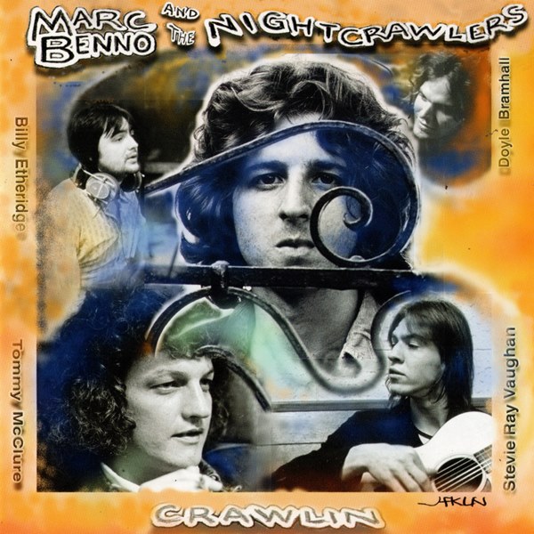 Crawlin MARC BENNO AND THE NIGHTCRAWLERS