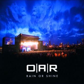 Rain Or Shine O. A. R.