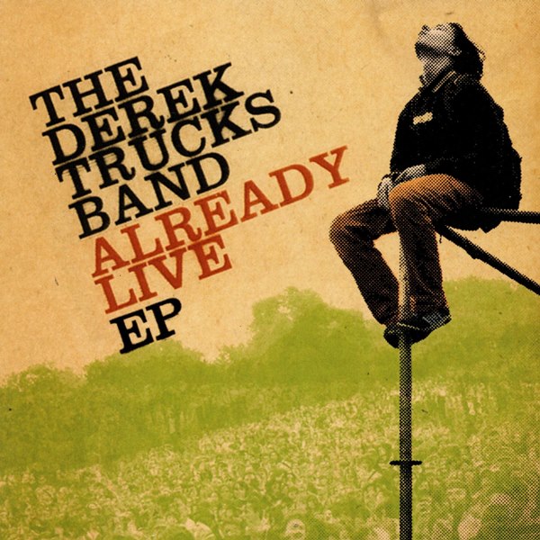 Already Live (EP) THE DEREK TRUCKS BAND