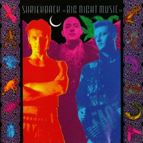 Big Night Music SHRIEKBACK