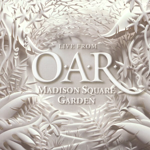 Live From Madison Square Garden O. A. R.