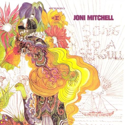 Song To A Seagull JONI MITCHELL