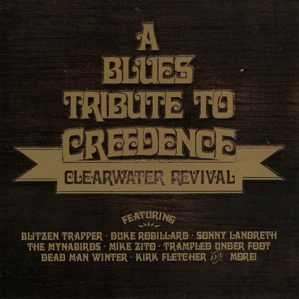 A Blues Tribute To Creedence Clearwater Revival VARIOUS ARTISTS