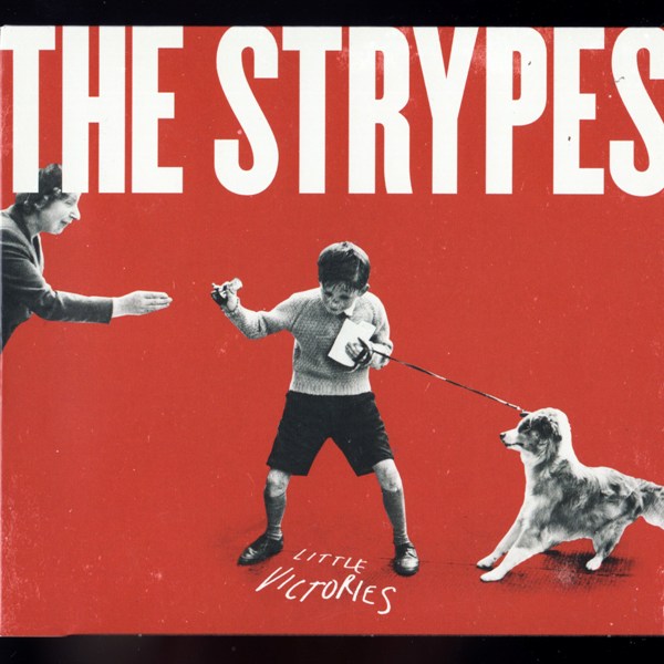 Little Victories (deluxe edition) THE STRYPES