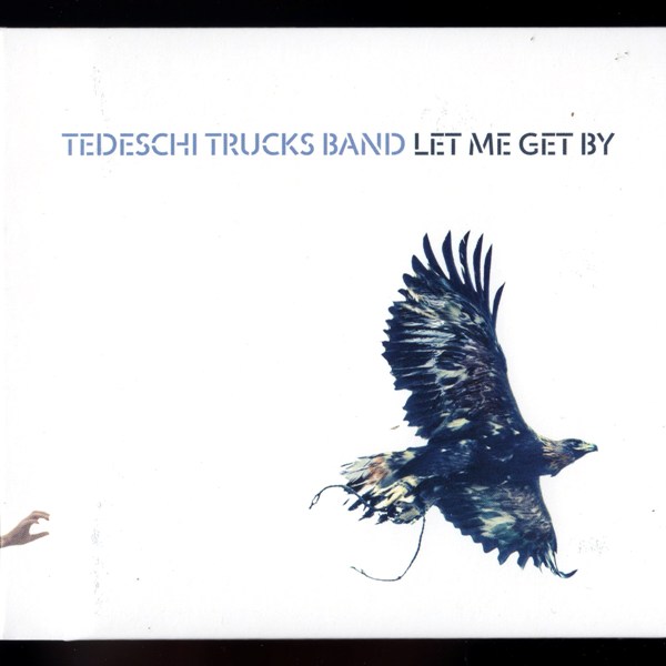Let Me Get By TEDESCHI TRUCKS BAND