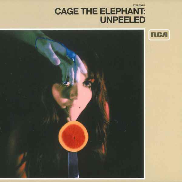 Unpeeled CAGE THE ELEPHANT