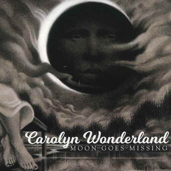Moon Goes Missing CAROLYN WONDERLAND