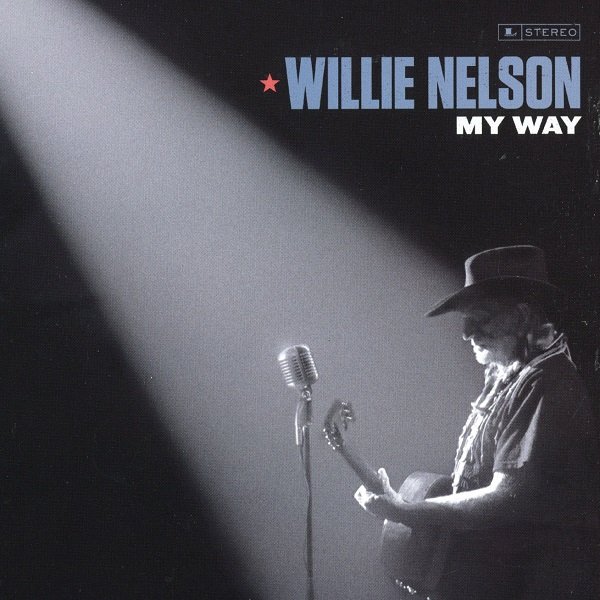 My Way WILLIE NELSON