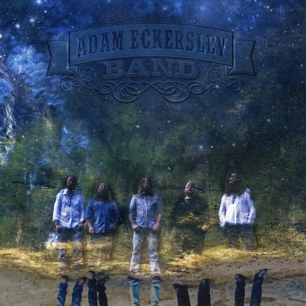 The Second Album ADAM ECKERSLEY BAND