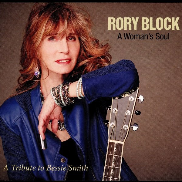 A Woman's Soul A Tribute To Bessie Smith RORY BLOCK