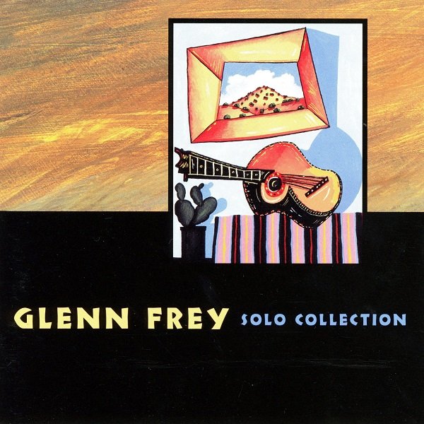 Solo Collection GLENN FREY