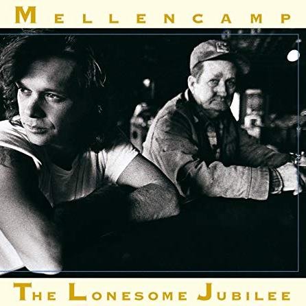 The Lonesome Jubilee JOHN MELLENCAMP