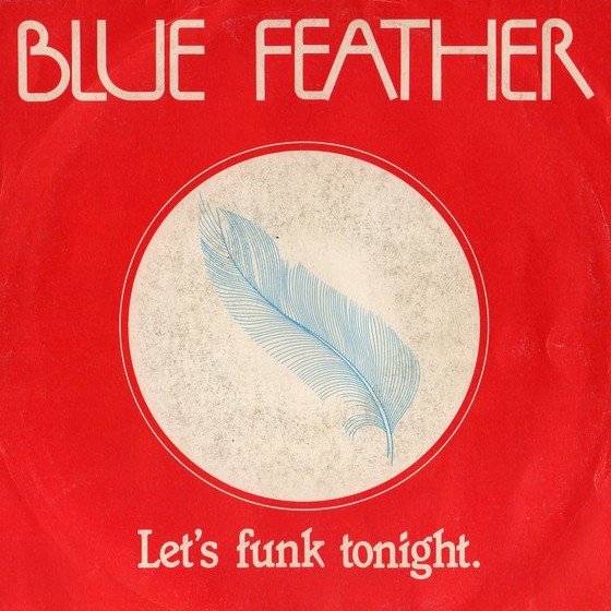 single: Let's Funk Tonight BLUE FEATHER
