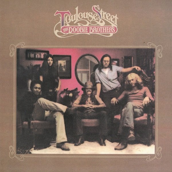 Toulouse Street THE DOOBIE BROTHERS