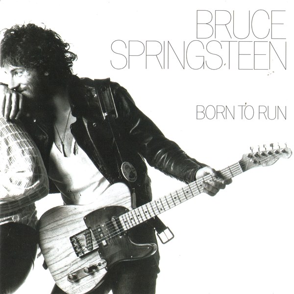 Born To Run BRUCE SPRINGSTEEN