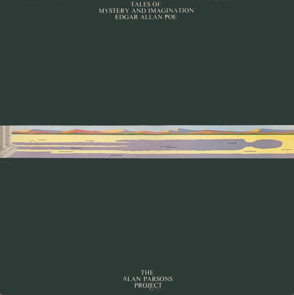 Tales Of Mystery And Imagination: Edgar Allan Poe THE ALAN PARSONS PROJECT