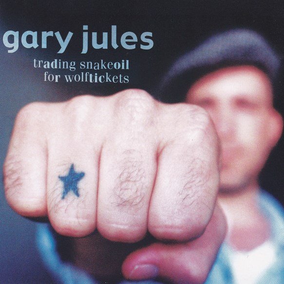Trading Snakeoil For Wolftickets GARY JULES