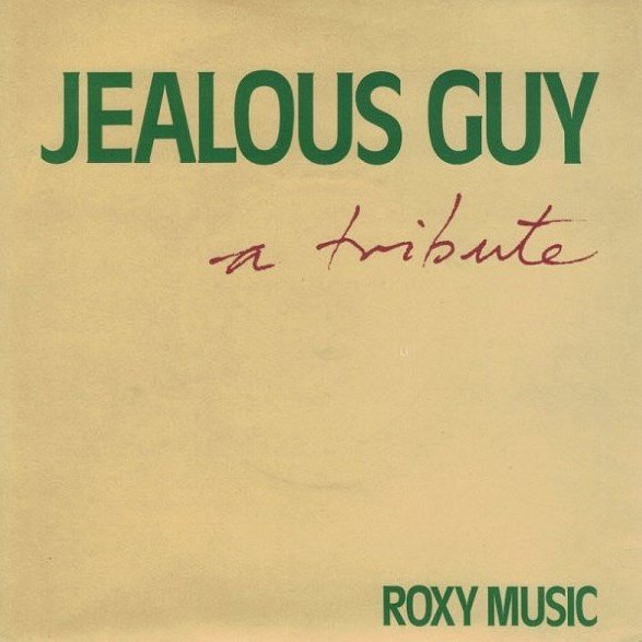 single: Jealous Guy ROXY MUSIC