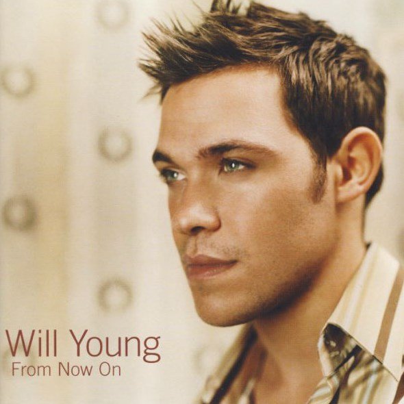 From Now On WILL YOUNG