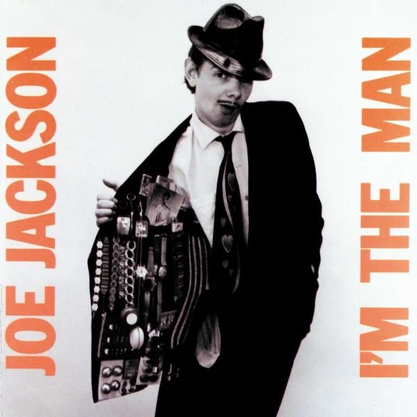 I'm The Man JOE JACKSON
