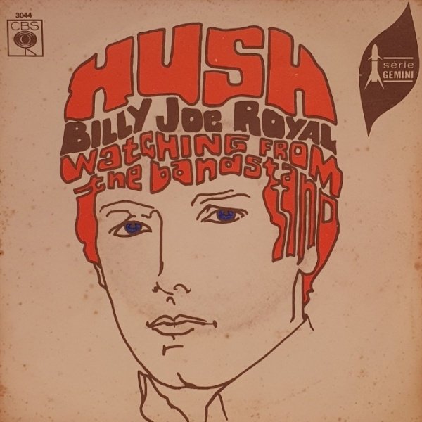 single: Hush BILLY JOE ROYAL