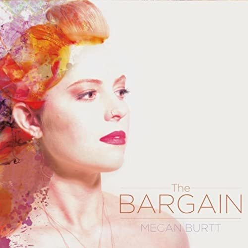 The Bargain MEGAN BURTT