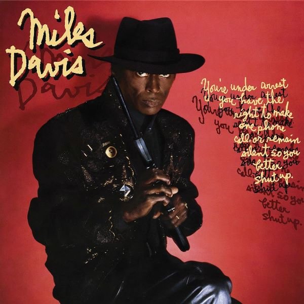 You're Under Arrest MILES DAVIS