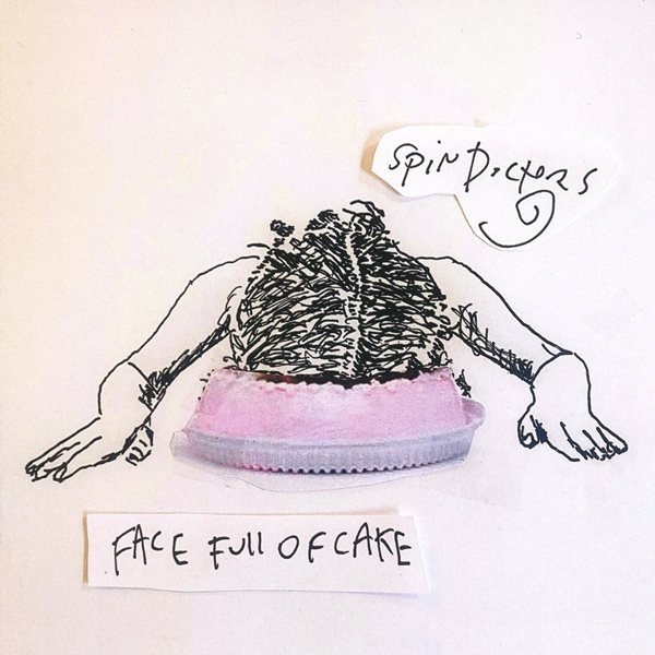 Face Full Of Cake SPIN DOCTORS