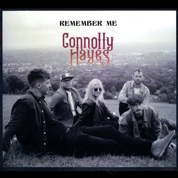 Remember Me CONNOLLY HAYES