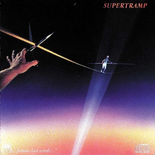 Famous Last Words SUPERTRAMP
