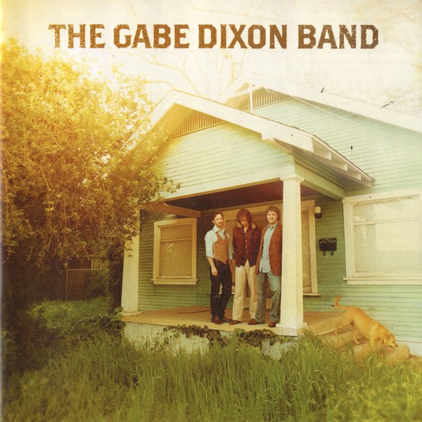 The Gabe Dixon Band THE GABE DIXON BAND